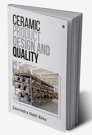 Ceramic Product Design and Quality