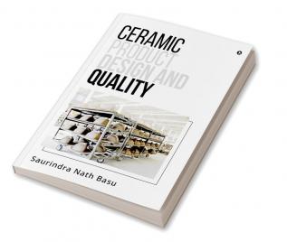 Ceramic Product Design and Quality