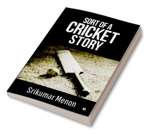 Sort of a Cricket Story