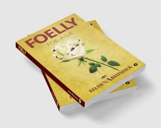 Foelly : Foe – A – Lie