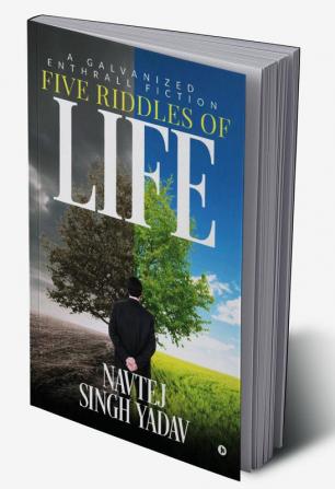 Five Riddles of Life : A Galvanized Enthrall Fiction