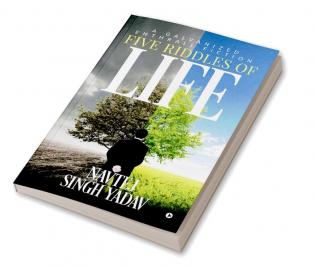 Five Riddles of Life : A Galvanized Enthrall Fiction