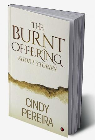 The Burnt Offering : Short Stories