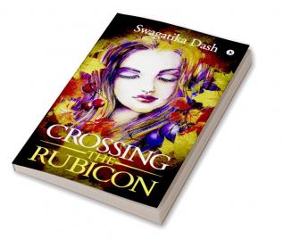 Crossing the Rubicon