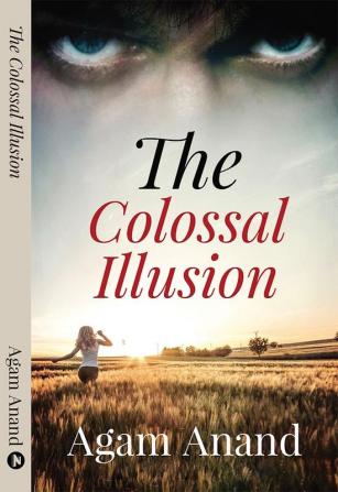 The Colossal Illusion