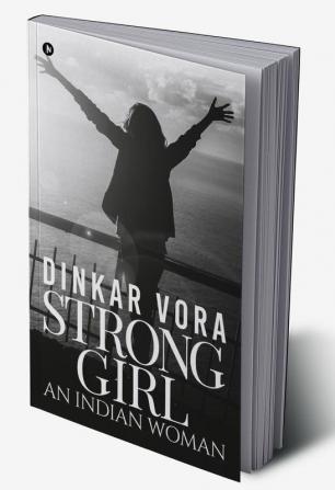 Strong Girl – An Indian Woman