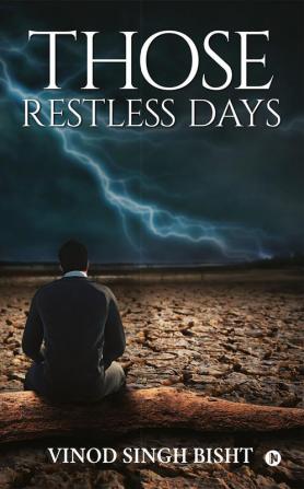 Those Restless Days