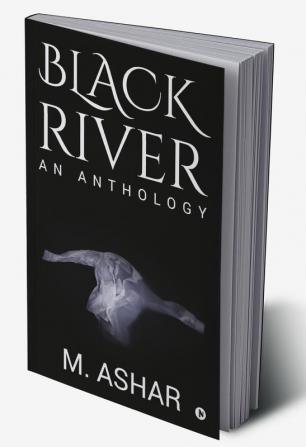 Black River : An Anthology