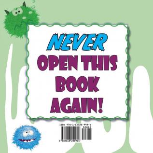 BEWARE! This Book May Turn You into a MONSTER!: An Interactive Book with Imaginary Monsters.: 1000 (304)