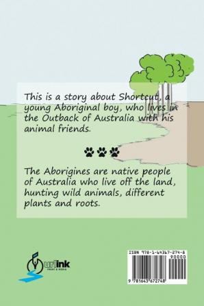 Shortcut and Friends: : Australian Outback Adventure