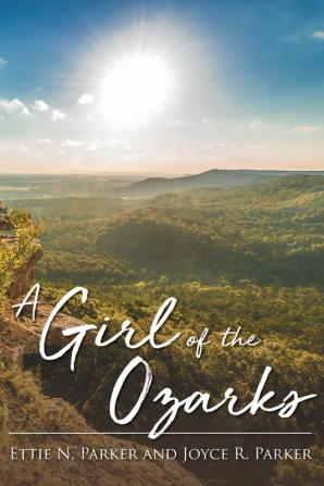 A Girl Of The Ozarks