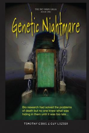 Genetic Nightmare: 1 (Bio Wars Saga)