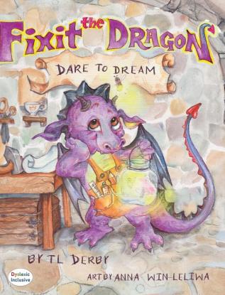 Fixit the Dragon (Dyslexic Inclusive)