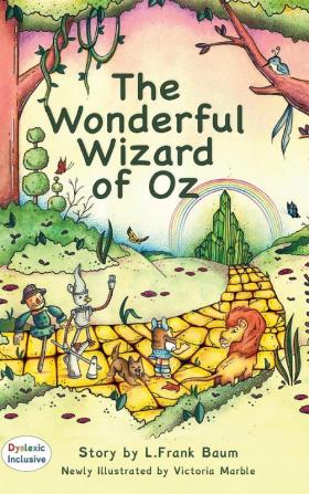 The Wonderful Wizard of Oz: MCP Classic (Dyslexic Inclusive)