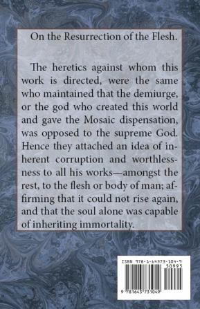 On the Resurrection of the Flesh: 92 (Lighthouse Church Fathers)