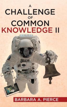 A Challenge of Common Knowledge II