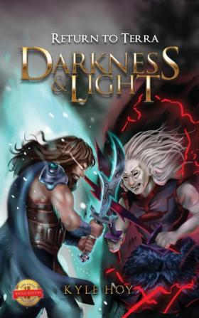 Darkness & Light: Return to Terra