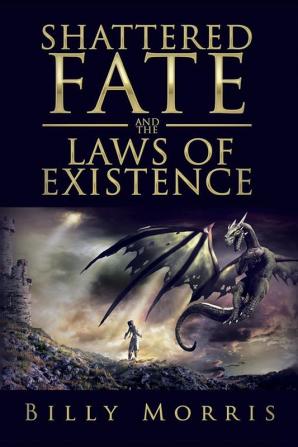 Shattered Fate and the Laws of Existence