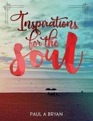 Inspirations for the Soul