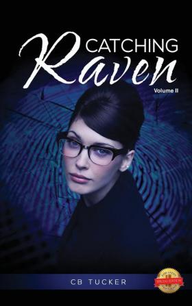 Catching Raven: Volume II