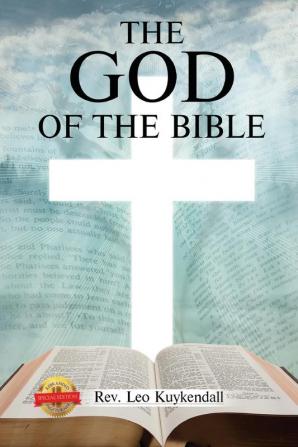 The God of the Bible Vol. I