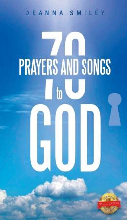 70 Prayers and Songs to God