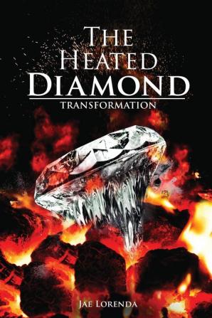 The Heated Diamond: Transformation