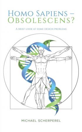 Homo Sapiens - Obsolescens?