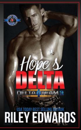 Hope's Delta: 5 (Delta Team Three)