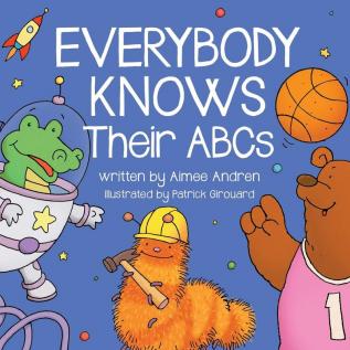 Everybody Knows Their ABCs