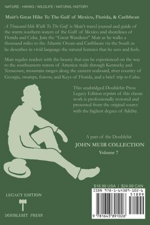 A Thousand-Mile Walk To The Gulf - Legacy Edition: A Great Hike To The Gulf Of Mexico Florida And The Atlantic Ocean: 7 (The Doublebit John Muir Collection)