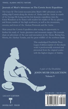 The Cruise Of The Corwin - Legacy Edition: The Muir Journal Of The 1881 Sailing Expedition To Alaska And The Arctic: 9 (The Doublebit John Muir Collection)