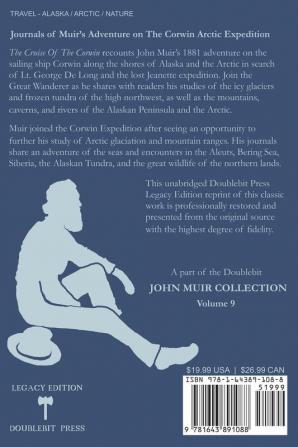 The Cruise Of The Corwin - Legacy Edition: The Muir Journal Of The 1881 Sailing Expedition To Alaska And The Arctic: 9 (The Doublebit John Muir Collection)