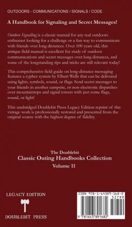 Outdoor Signalling (Legacy Edition): A Classic Handbook on Communicating Over Distance using Cypher Messages with Flags Light and Sound: 11 (The Classic Outing Handbooks Collection)