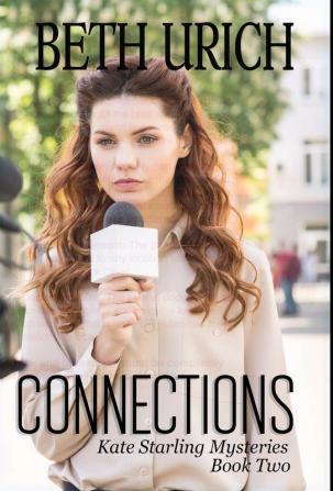 Connections: Kate Starling Mysteries Book Two: 2