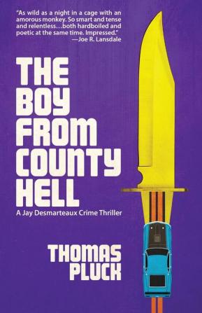 The Boy from County Hell: 2 (Jay Desmarteaux Crime Thriller)