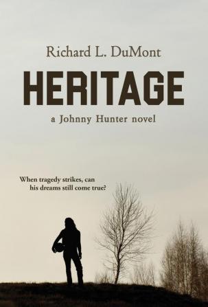 Heritage: A Johnny Hunter Novel: 2