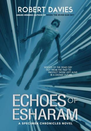 Echoes of Esharam: 2 (The Specimen Chronicles)