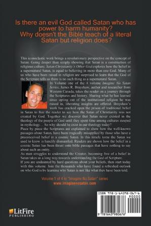 Satan Christianity's Other God: Legend Myth Lore or Lie