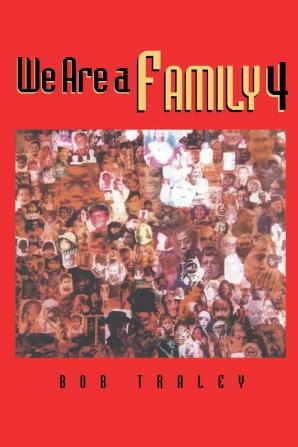 We Are A Family 4