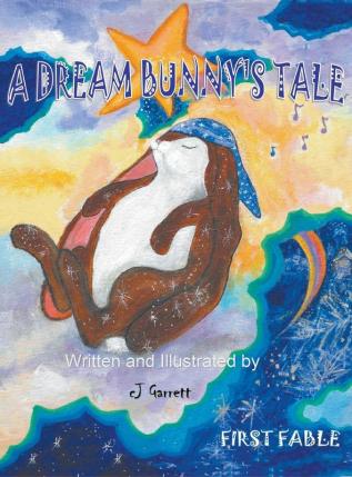 A Dream Bunny's Tale