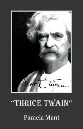 Thrice Twain: Three one-act plays