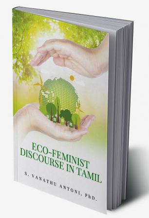 ECO-FEMINIST DISCOURSE IN TAMIL