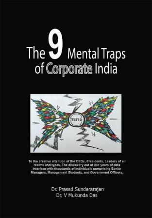 The 9 Mental Traps of Corporate India