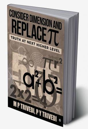 Consider Dimension and Replace Pi : Truth At Next Higher Level