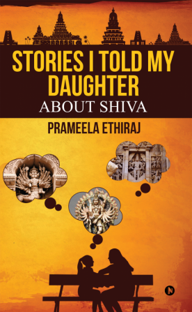 Stories I Told My Daughter : About Shiva