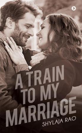 A Train to My Marriage