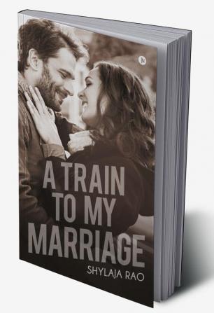 A Train to My Marriage