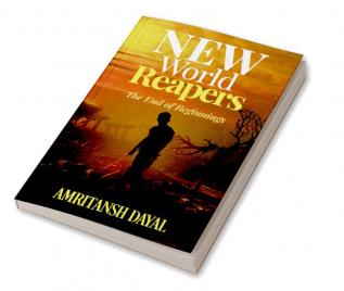 New World Reapers : The End of Beginnings