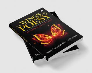 The Wings of Poesy : An Anthology of Poems